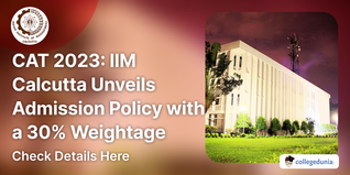 CAT 2023: IIM Calcutta Unveils Admission Policy with a 30% Weightage for the Exam; Check Details Here